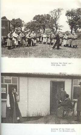 Cutting the first sod, 28 June, 1948 and Opening of the first new house 9 November, 1948